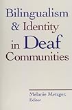 Image de Bilingualism and Identity in Deaf Communities