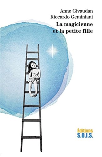 La magicienne et la petite fille francais La magicienne et la petite fille francais