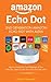 Produktbild Amazon Echo Dot - 2nd Generation Amazon Echo Dot with Alexa: How to Unlock the T