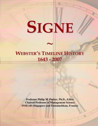 Signe: Webster's Timeline History, 1643 - 2007