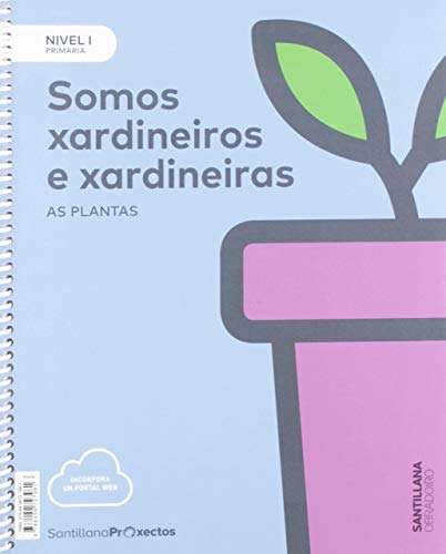 NIVEL I PRI SOMOS XARDINEIROS Y XARDINEIRAS AS PLANTAS