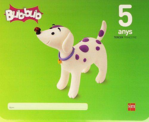 Bub - bub 5 anys, 3 trimestre