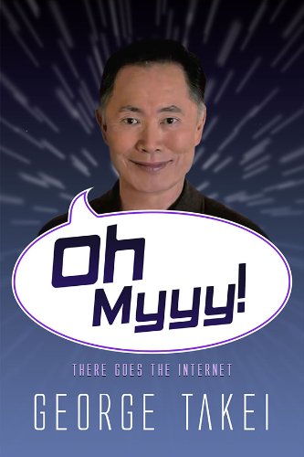 Oh Myyy! - There Goes The Internet (Life, the Internet and Everything Book 1) (English Edition)