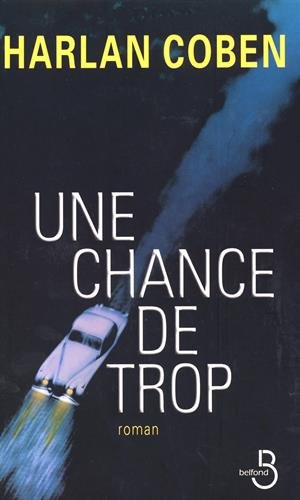 <a href="/node/9272">Une chance de trop</a>