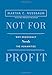 Not for Profit: Why Democracy Needs the Humanities (Public Square) by 