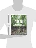Image de Phyto: Principles and Resources for Site Remediation and Landscape Design