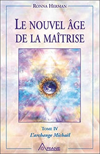 Nouvel âge de la maîtrise Tome IV Nouvel âge de la maîtrise Tome IV