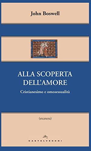 Alla scoperta dell'amore: Cristianesimo e omosessualità