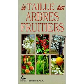 couverture de : Taille des Arbres Fruitiers (La)