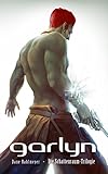 Garlyn: Die Schattenraum-Trilogie (Gesamtausgabe, 3 Romane in einem Band) by