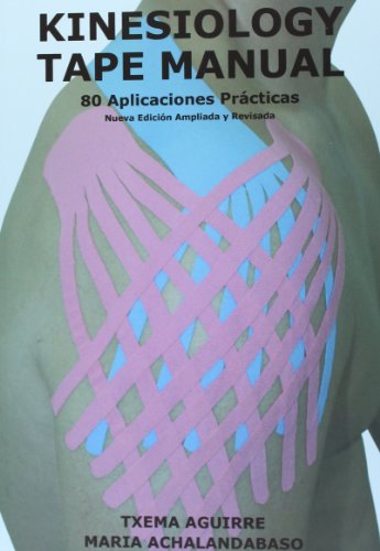 Download Kinesiology Tape Manual. 80 Aplicaciones Prácticas Download Kinesiology Tape Manual. 80 Aplicaciones Prácticas