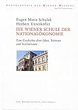 Cover zum Buch Die Wiener Schule der Nationalökonomie