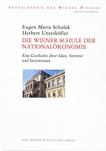 Cover zum Buch Die Wiener Schule der Nationalökonomie