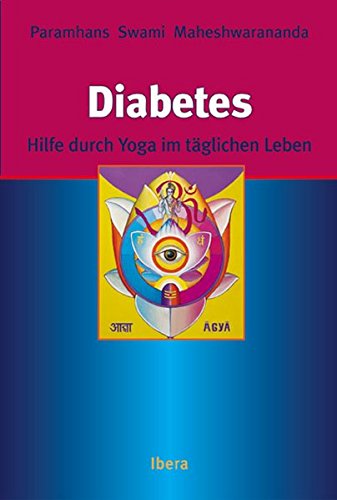 Yoga-DIABETES: Hilfe durch Yoga im täglichen Leben