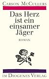 Carson Mccullers Das Herz Ist Ein Einsamer Jager The Heart Is A Lonely Hunter Klassiker Buchertreff De