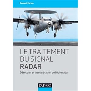 Le traitement du signal radar - Détection et interprétation de l'écho radar Livre en Ligne - Telecharger Ebook