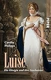 Luise: Die Königin und ihre Geschwister (Piper Taschenbuch 25854) by 