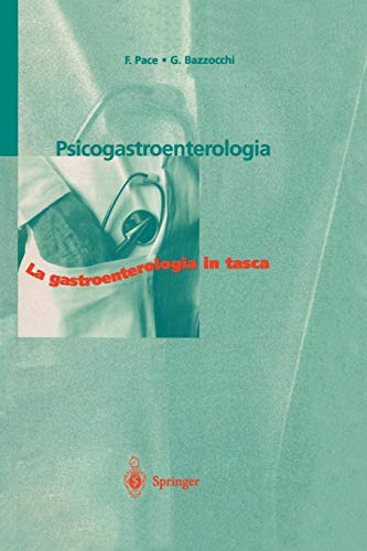 Psicogastroenterologia (La Gastroenterologia in Tasca) (Italian Edition)