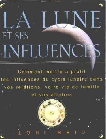 couverture de : La Lune et ses influences