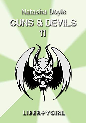 Libertygirl (Guns and Devils 12)