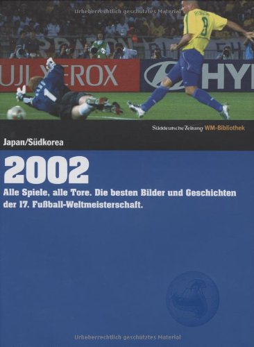 Download 2002. Süddeutsche Zeitung WM-Bibliothek Download 2002. Süddeutsche Zeitung WM-Bibliothek