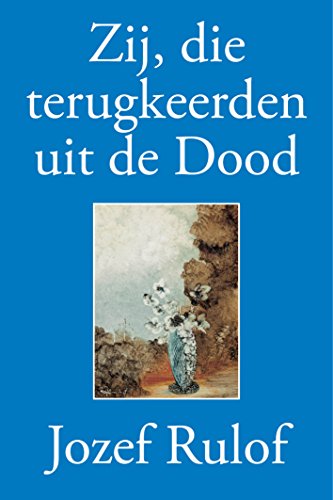 Ebook Zij, die terugkeerden uit de Dood