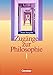 Zugänge zur Philosophie - Aktuelle Ausgabe, Band I by 