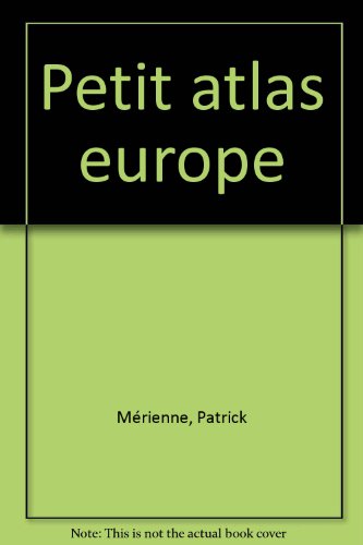 couverture de : Petit atlas de l'Europe
