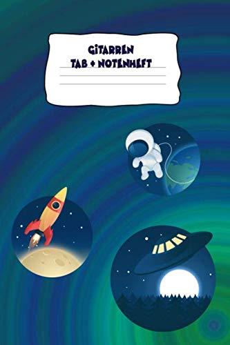 Preisvergleich Produktbild Gitarren Tab + Notenheft1: Space Cover Notizbuch zur Musik Inspiration, 120 beschreibbare Seiten, 6x9 Zoll (215.9 x 279.4 cm), abwechselnd: ... 5 Tab und Tabulatur Zeilen und Notenseite