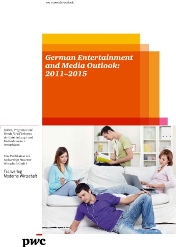 German Entertainment and Media Outlook 2011-2015