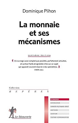 la monnaie et ses mécanismes