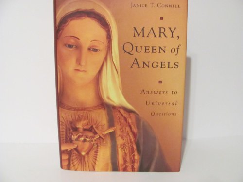Preisvergleich Produktbild Mary, Queen of Angels: Answers to Universal Questions