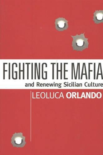 Fighting the Mafia & Renewing Sicilian Culture