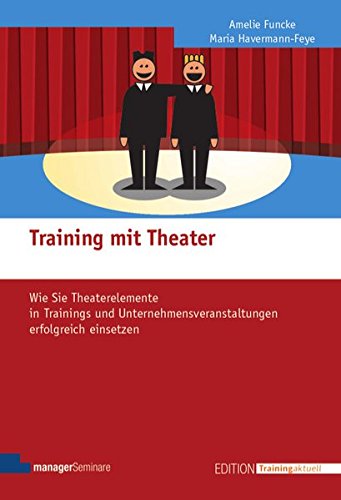 Training mit Theater (Edition Training aktuell)