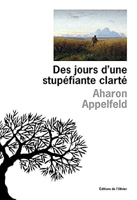L'Olivier Des jours d'une stupéfiante clarté