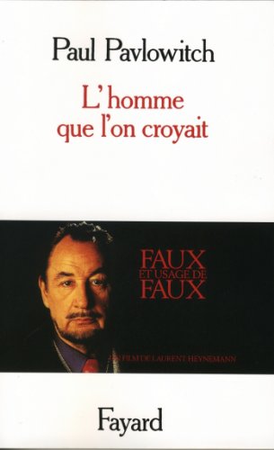 Download L'Homme que l'on croyait (Littérature Française) Download L'Homme que l'on croyait (Littérature Française)