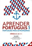 Aprender Português 1 - Niveis A1, A2 : Português para estrangeiros