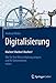Digitalisierung - Machen! Machen! Machen!: Wie Sie Ihre Wertschöpfung steigern und Ihr Unternehmen retten by Andreas Weber