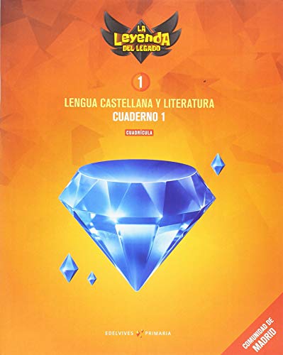 Proyecto: La leyenda del Legado Lengua castellana y Literatura 1 Versión Cuadrícula Cuaderno 1 : Comunidad de Madrid
