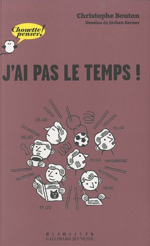 couverture de : J'ai pas le temps !