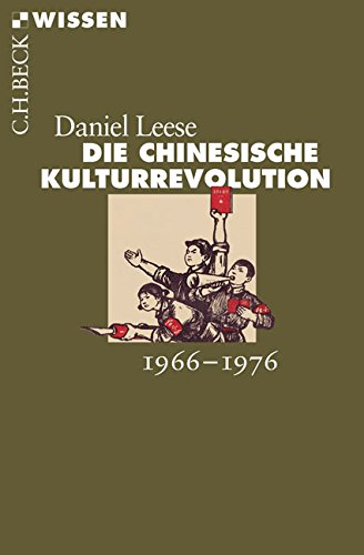 Download Die chinesische Kulturrevolution: 1966-1976 Download Die chinesische Kulturrevolution: 1966-1976