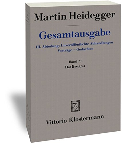 Book's Cover ofMartin Heidegger Gesamtausgabe III Abteilung Unveroffentlichte Abhandlungen  Vortrage  Gedachtes Das Ereignis