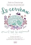 Le Cerveau c'est la vie !