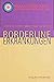 Borderline-Erkrankungen (Beiträge zur Ausgestaltung einer anthroposophisch orientierten Psychotherapie) by