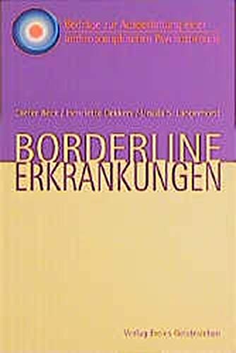Borderline-Erkrankungen (Beiträge zur Ausgestaltung einer anthroposophisch orientierten Psychotherapie)