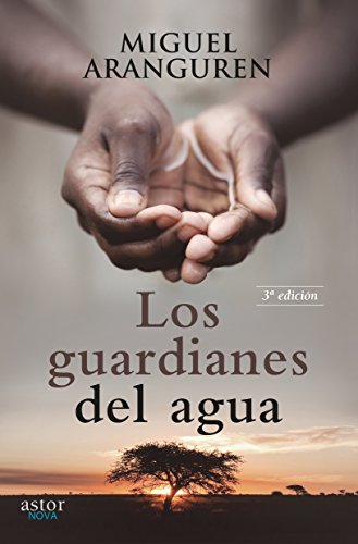 Guardianes del AGUA (Nueva ed) (Astor Nova)