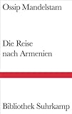 Image de Die Reise nach Armenien (Bibliothek Suhrkamp)