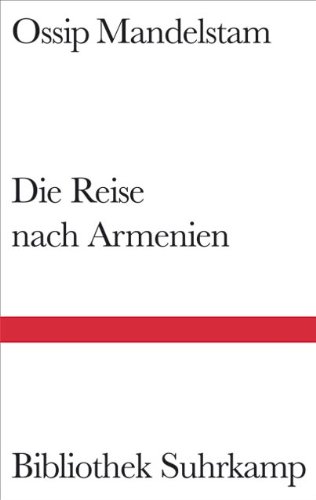 Die Reise nach Armenien (Bibliothek Suhrkamp) Buchen
