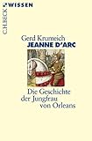 Image de Jeanne d'Arc: Die Geschichte der Jungfrau von Orleans