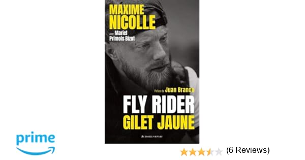 Amazonfr Fly Rider Gilet Jaune Maxime Nicolle Mariel
